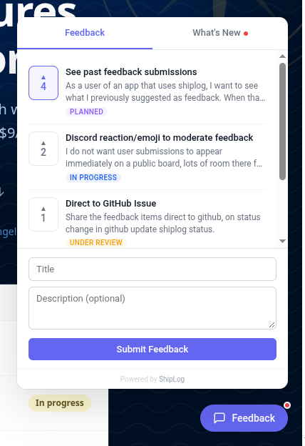 The ShipLog widget open on a page: a feedback list with vote counts and statuses, a form to submit new feedback, and a What's New tab